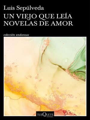 cover image of Un viejo que leía novelas de amor